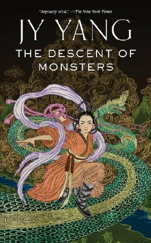 [Tensorate 03] • The Descent of Monsters (The Tensorate Series)